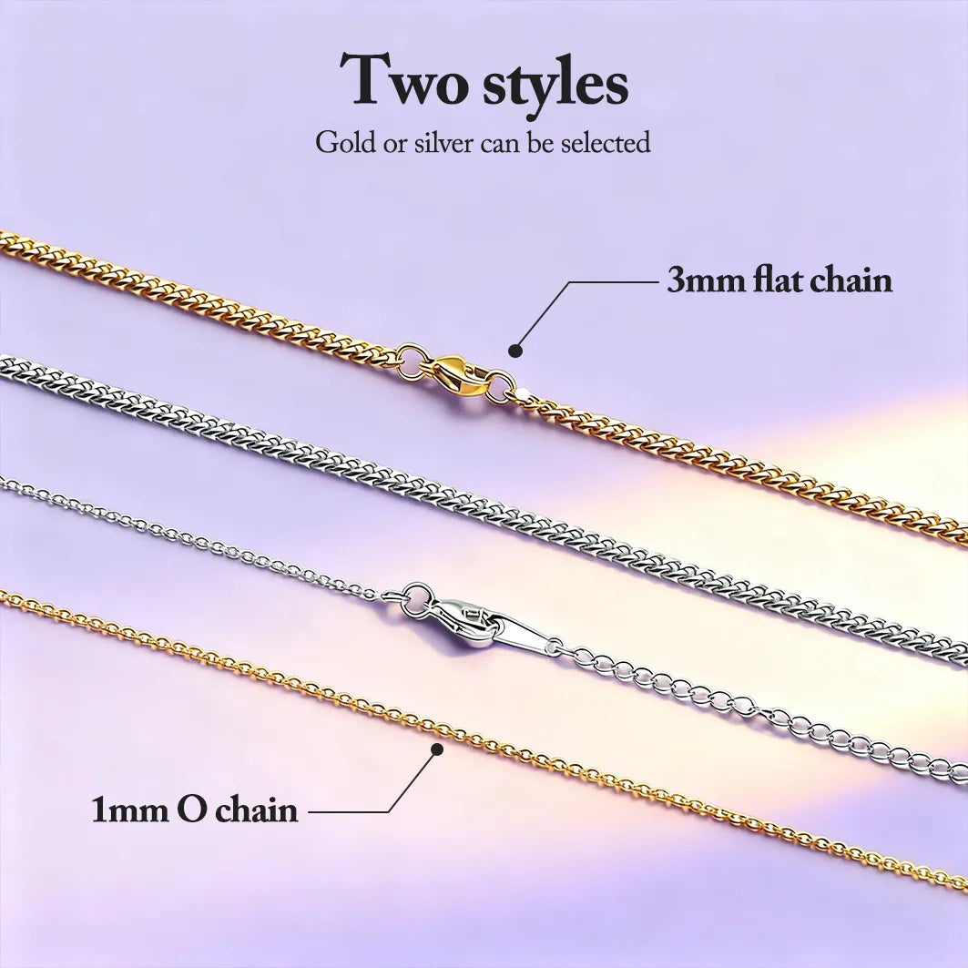 Two chain styles — 1 mm flat chain and 1 mm O-chain in gold or silver